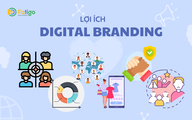 Lợi ích của Digital Branding
