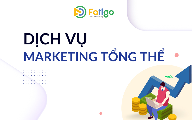 dịch vụ marketing tổng thể